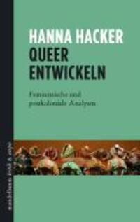 Cover: 9783854766117 | Queer entwickeln | Hanna Hacker | Taschenbuch | 240 S. | Deutsch