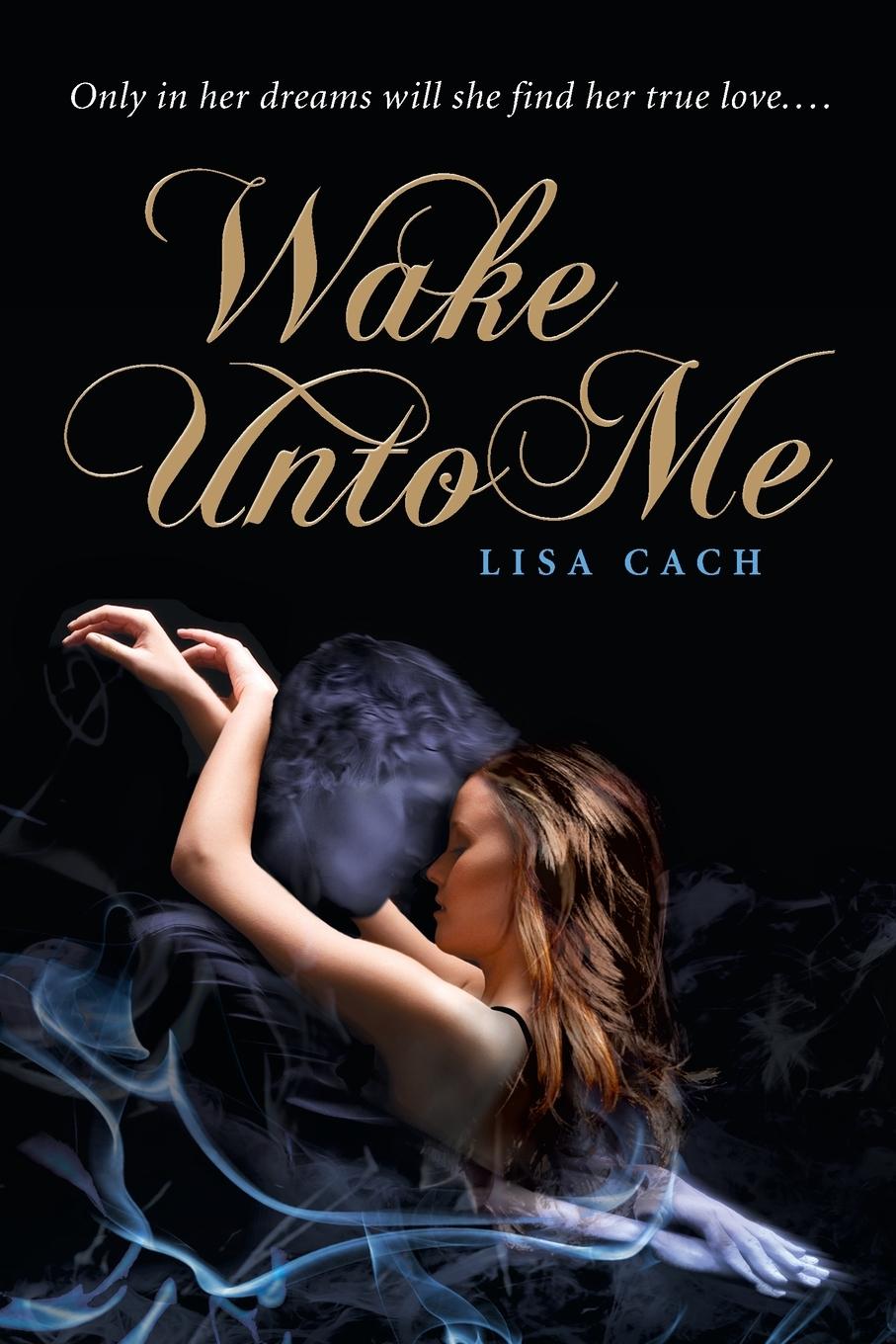 Cover: 9780142414361 | Wake Unto Me | Lisa Cach | Taschenbuch | Einband - flex.(Paperback)