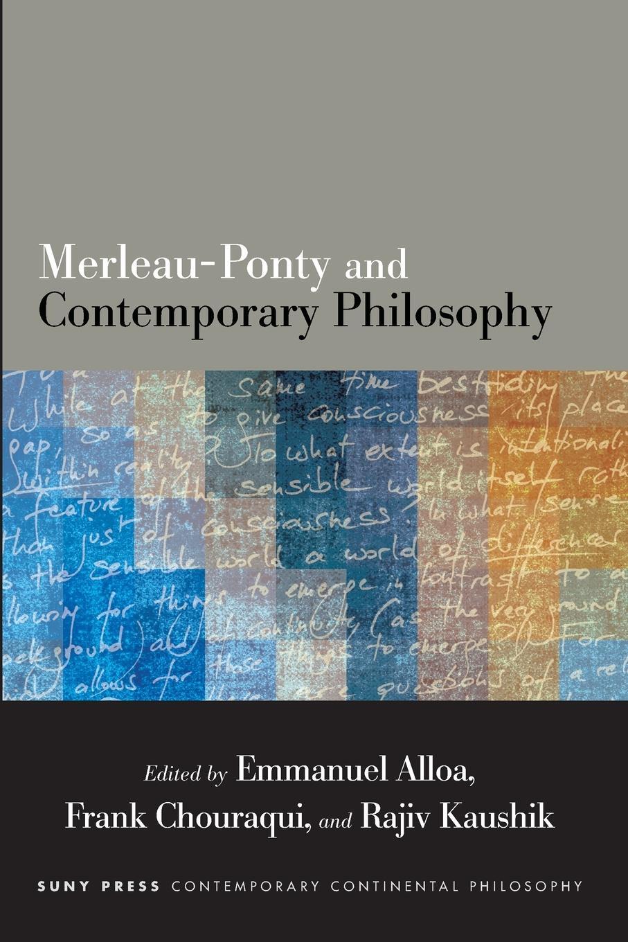 Cover: 9781438476902 | Merleau-Ponty and Contemporary Philosophy | Rajiv Kaushik | Buch