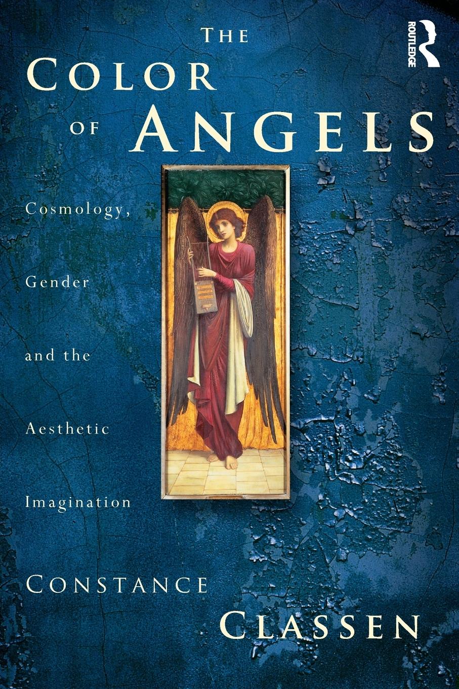 Cover: 9780415180740 | The Colour of Angels | Cosmology, Gender and the Aesthetic Imagination