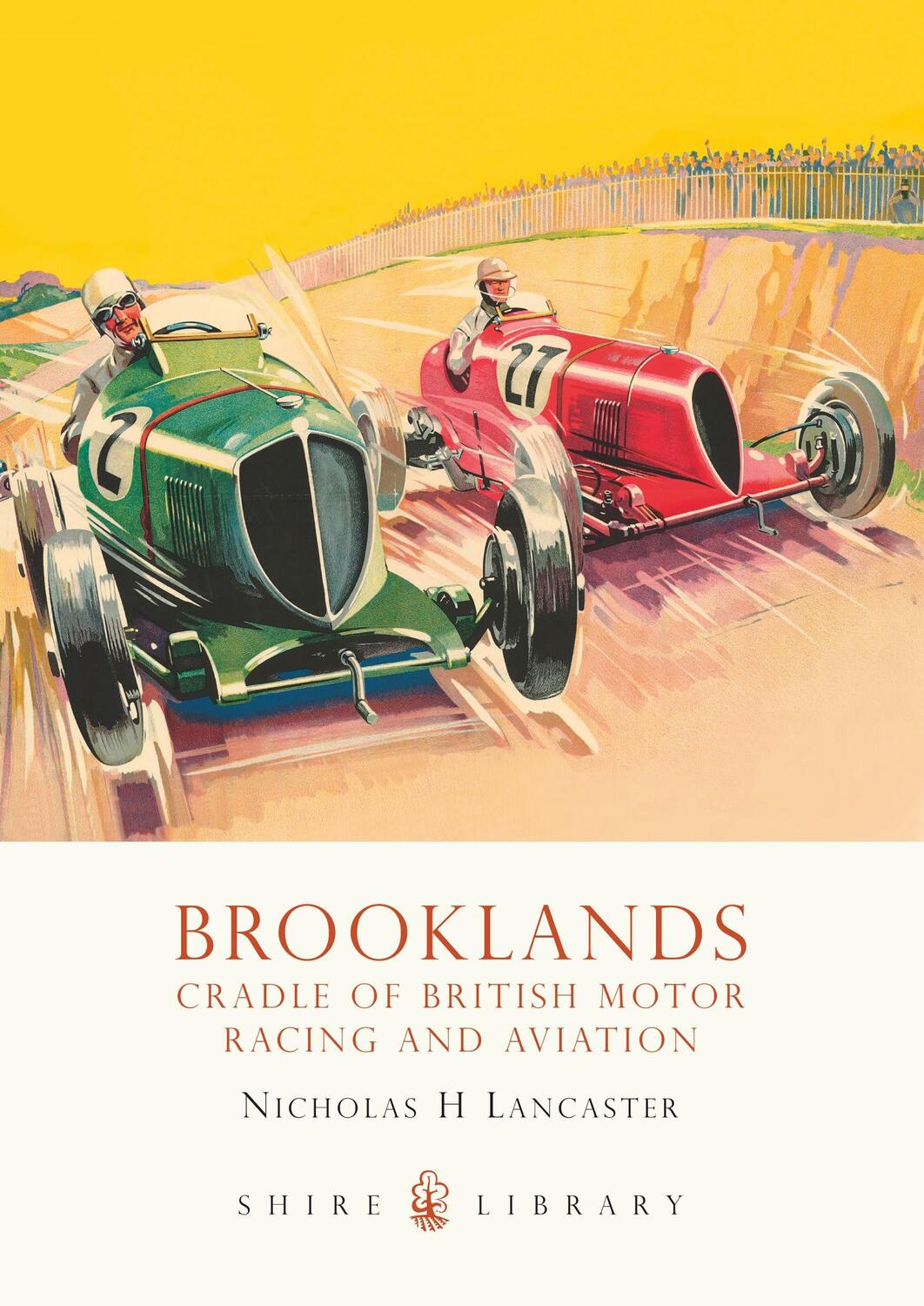 Cover: 9780747807070 | Brooklands | Cradle of British Motor Racing and Aviation | Lancaster