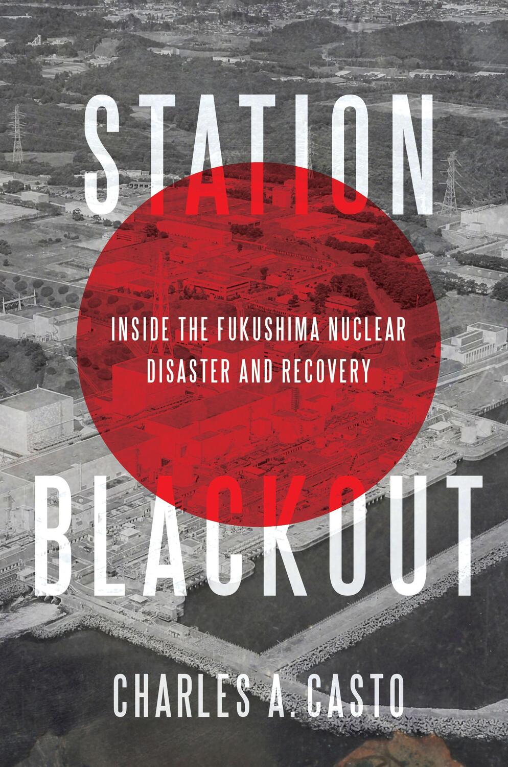 Cover: 9781635764024 | Station Blackout | Charles A. Casto | Buch | Englisch | 2018