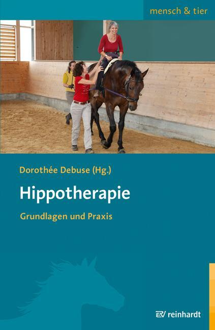 Cover: 9783497025534 | Hippotherapie | Grundlagen und Praxis | Dorothée Debuse | Taschenbuch