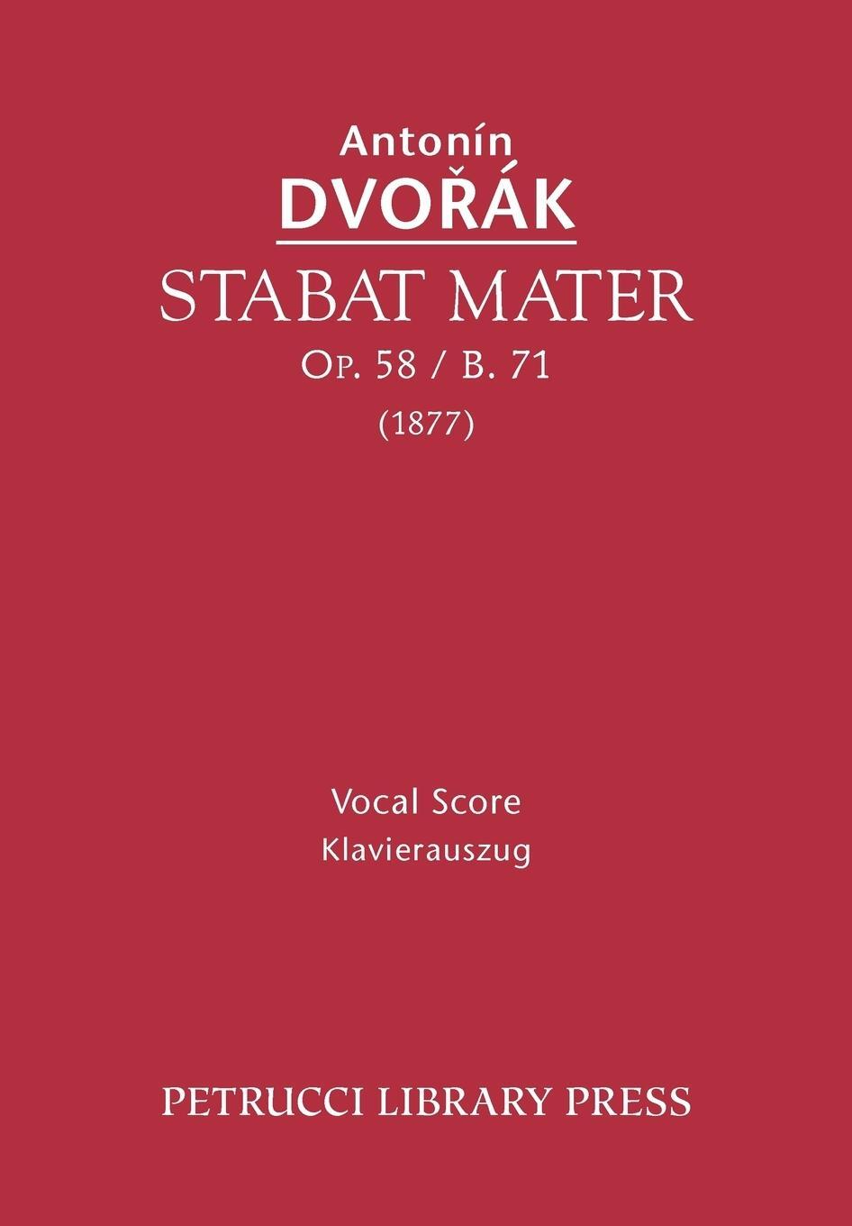 Cover: 9781608740659 | Stabat Mater, Op.58 / B.71 | Vocal score | Antonin Dvorak | Buch