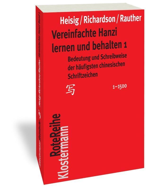 Cover: 9783465043867 | Vereinfachte Hanzi lernen und behalten 1 | James W. Heisig (u. a.)