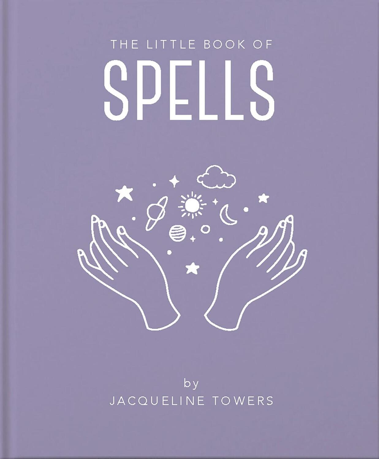 Cover: 9781911610762 | The Little Book of Spells | Jackie Tower | Buch | Gebunden | Englisch