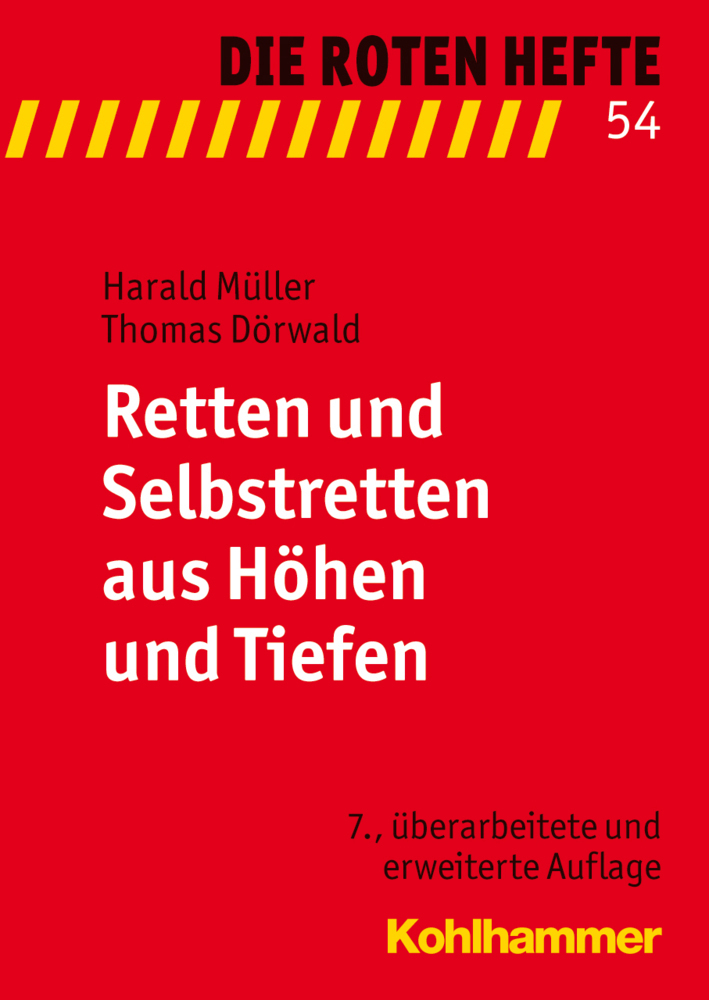 Cover: 9783170219120 | Retten und Selbstretten aus Höhen und Tiefen | Thomas Dörwald | Buch