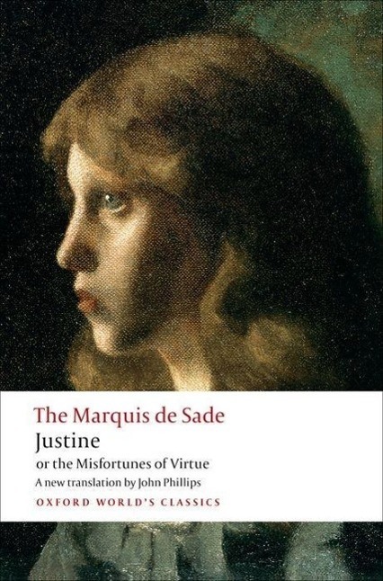 Cover: 9780199572847 | Justine, or the Misfortunes of Virtue | The Marquis de Sade | Buch