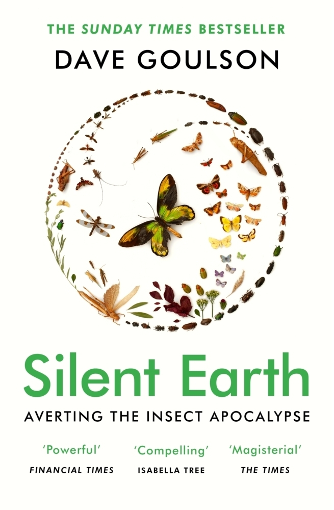 Cover: 9781529114423 | Silent Earth | Averting the Insect Apocalypse | Dave Goulson | Buch