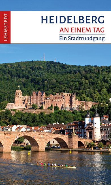 Cover: 9783957970862 | Heidelberg an einem Tag | Ein Stadtrundgang | Andrea Reidt | Buch