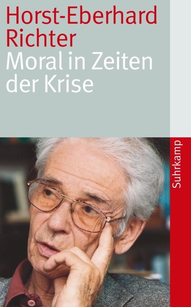 Cover: 9783518462317 | Moral in Zeiten der Krise | Horst-Eberhard Richter | Taschenbuch