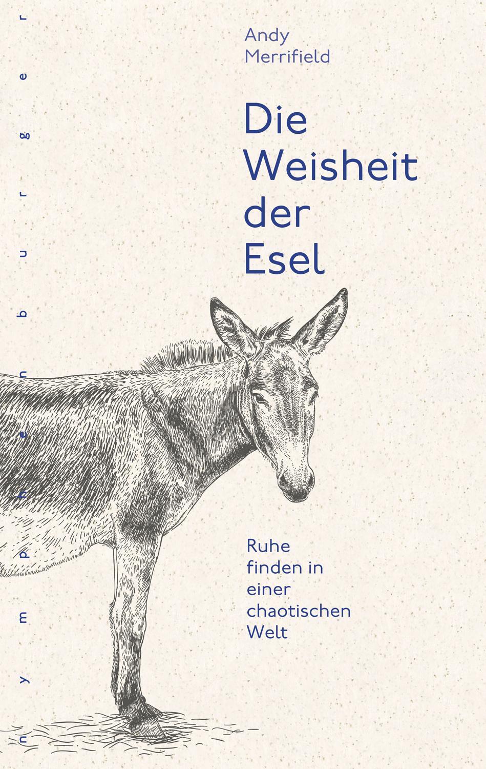 Cover: 9783485029803 | Die Weisheit der Esel | Ruhe finden in einer chaotischen Welt | Buch