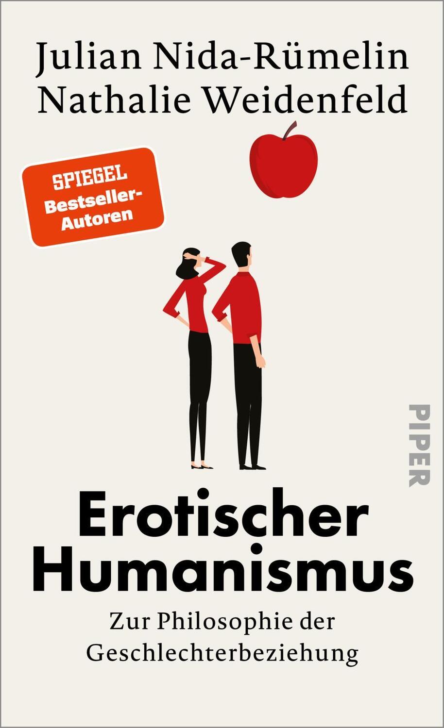Cover: 9783492070614 | Erotischer Humanismus | Julian Nida-Rümelin (u. a.) | Buch | 240 S.