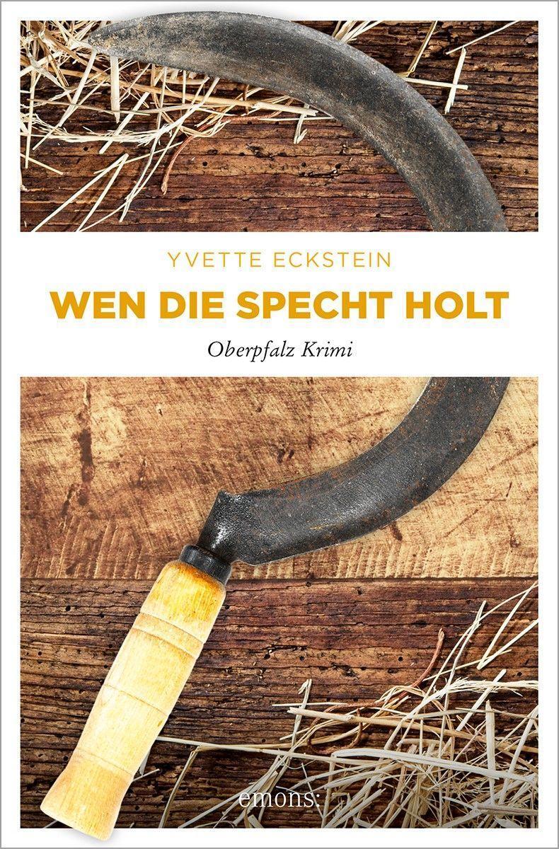 Cover: 9783740814809 | Wen die Specht holt | Oberpfalz Krimi | Yvette Eckstein | Taschenbuch