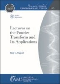 Cover: 9781470441913 | Osgood, B: Lectures on the Fourier Transform and Its Applic | Osgood