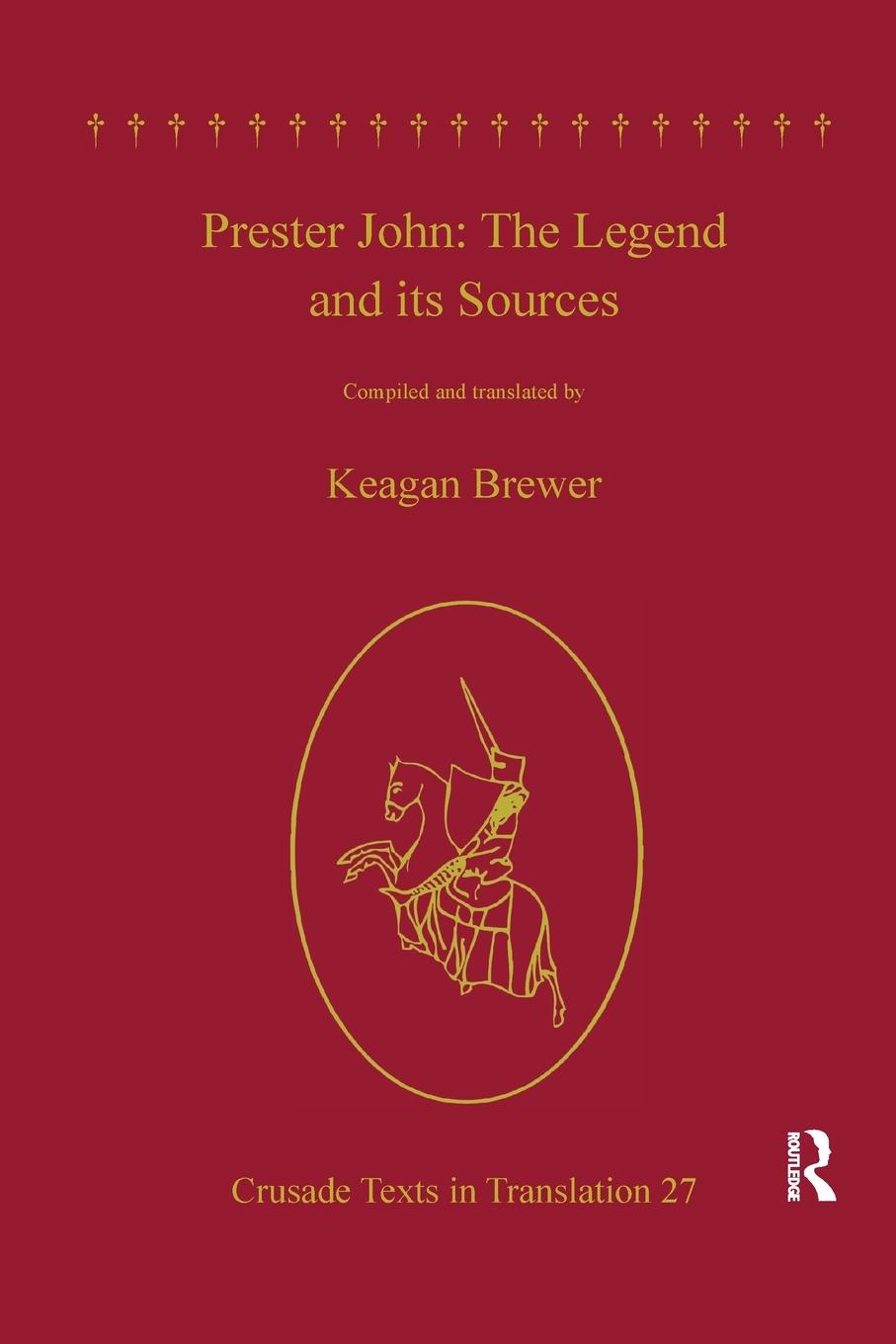 Cover: 9780367879044 | Prester John | The Legend and its Sources | Keagan Brewer | Buch