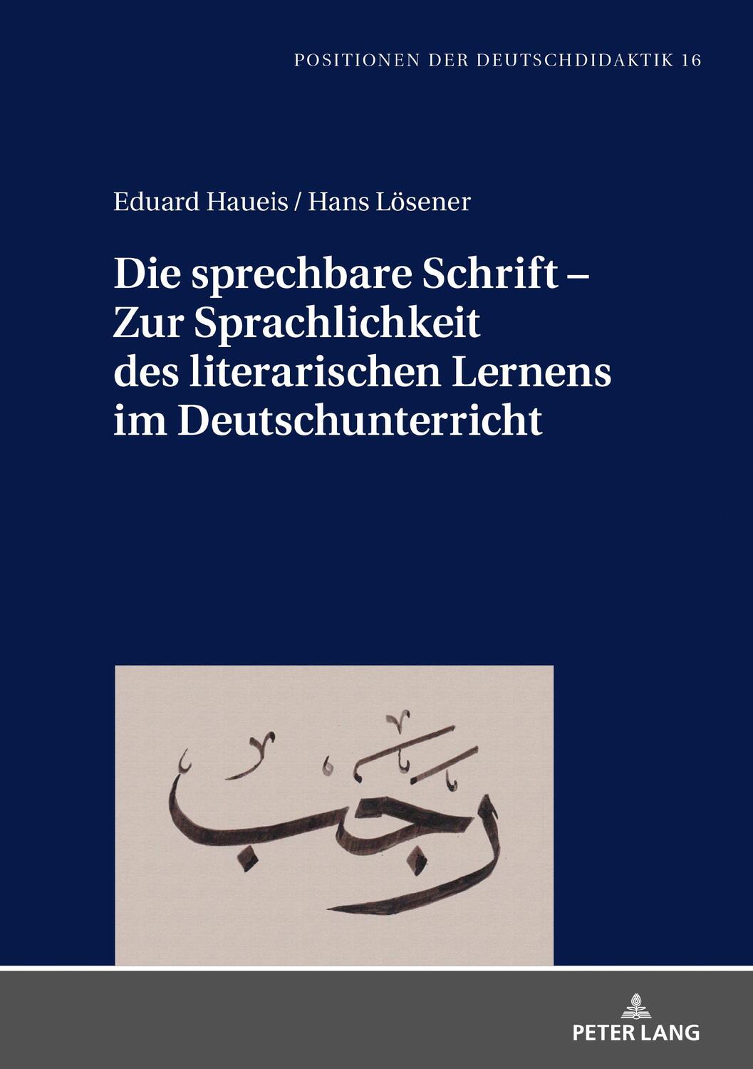 Cover: 9783631860403 | Die sprechbare Schrift ¿ Zur Sprachlichkeit des literarischen...