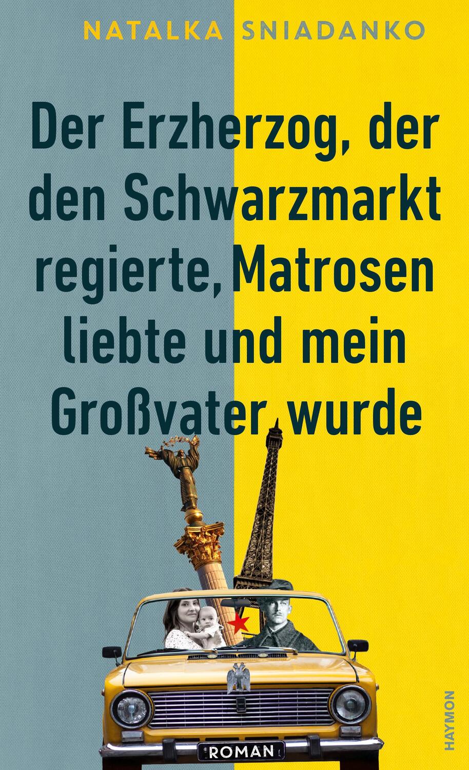 Cover: 9783709934487 | Der Erzherzog, der den Schwarzmarkt regierte, Matrosen liebte und...