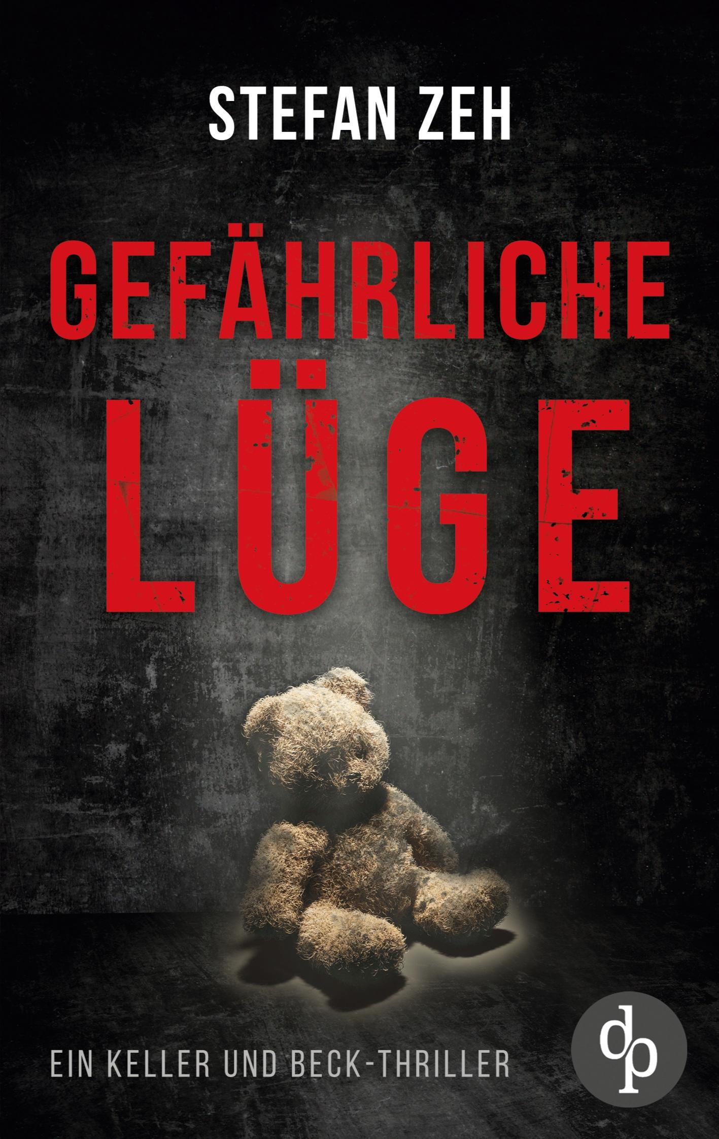 Cover: 9783989987418 | Gefährliche Lüge | Stefan Zeh | Taschenbuch | 360 S. | Deutsch | 2024