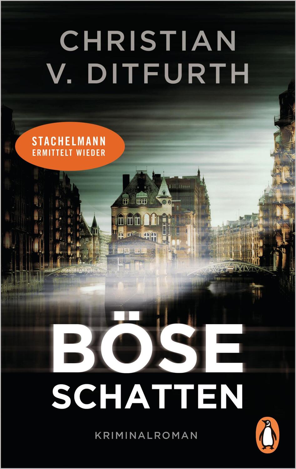 Cover: 9783328101772 | Böse Schatten | Stachelmanns siebter Fall - Kriminalroman | Ditfurth