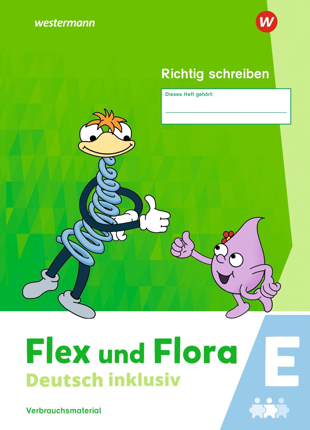 Cover: 9783141054156 | Flex und Flora - Deutsch inklusiv. Richtig schreiben inklusiv E | 2023