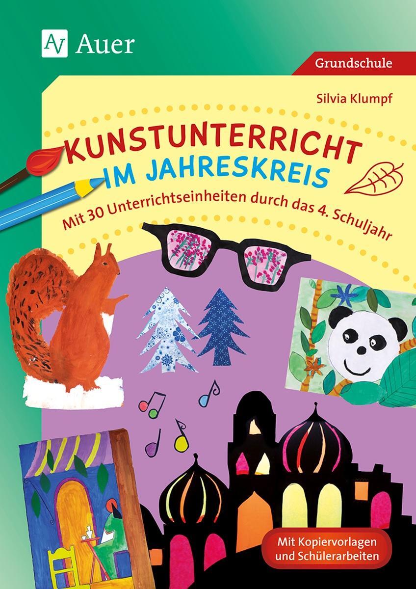 Cover: 9783403076704 | Kunstunterricht im Jahreskreis | Silvia Klumpf | Broschüre | Deutsch