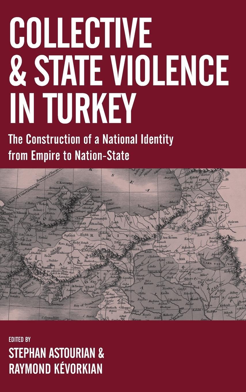 Cover: 9781789204506 | Collective and State Violence in Turkey | Raymond Kévorkian | Buch