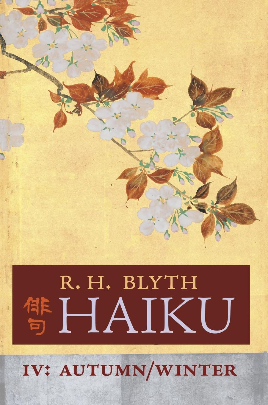 Cover: 9781621387282 | Haiku (Volume IV) | Autumn / Winter | R. H. Blyth | Buch | Englisch