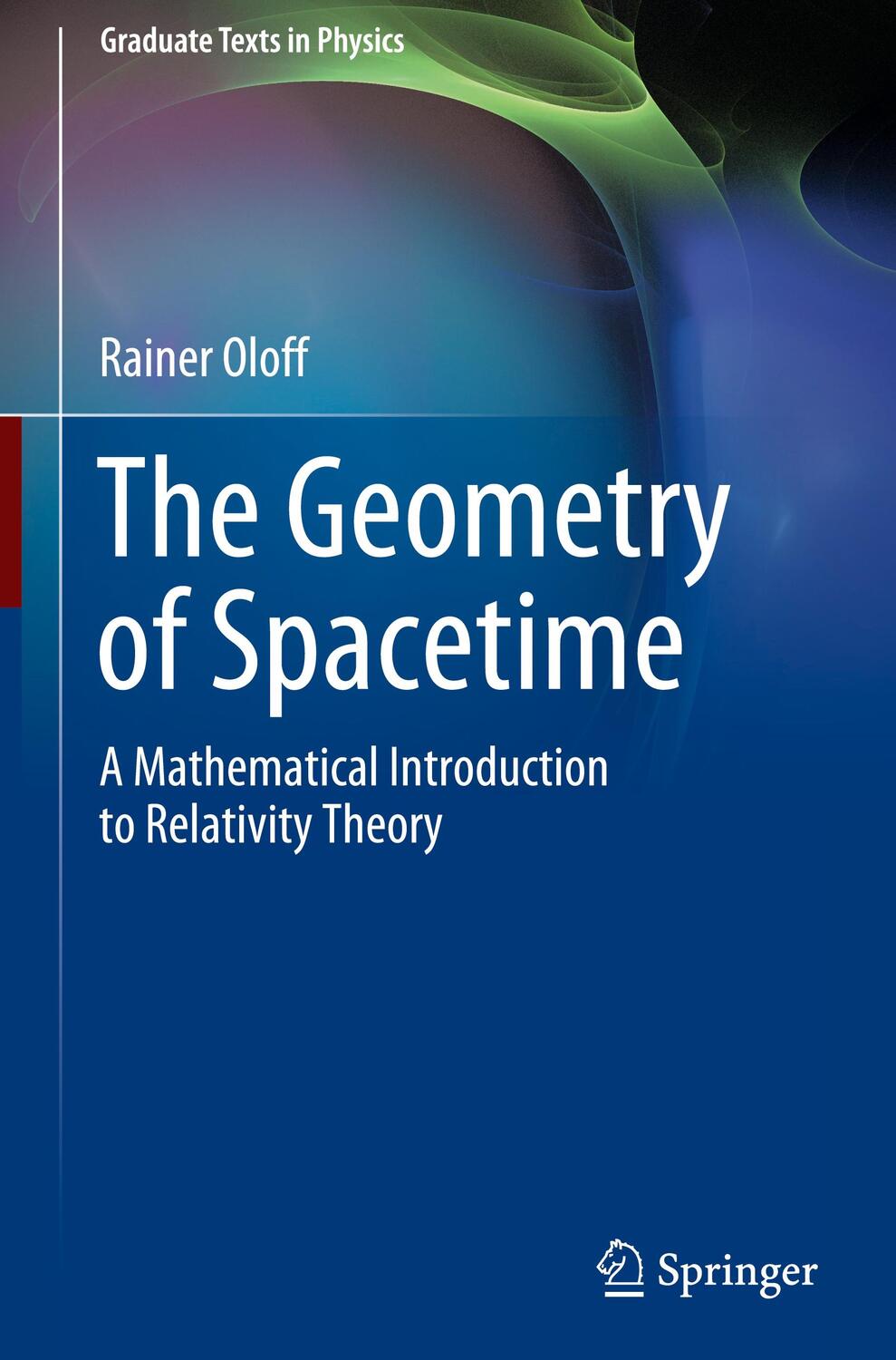 Cover: 9783031161384 | The Geometry of Spacetime | Rainer Oloff | Buch | XIX | Englisch