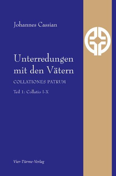 Cover: 9783896807458 | Unterredungen mit den Vätern | Johannes Cassian | Taschenbuch | 2020
