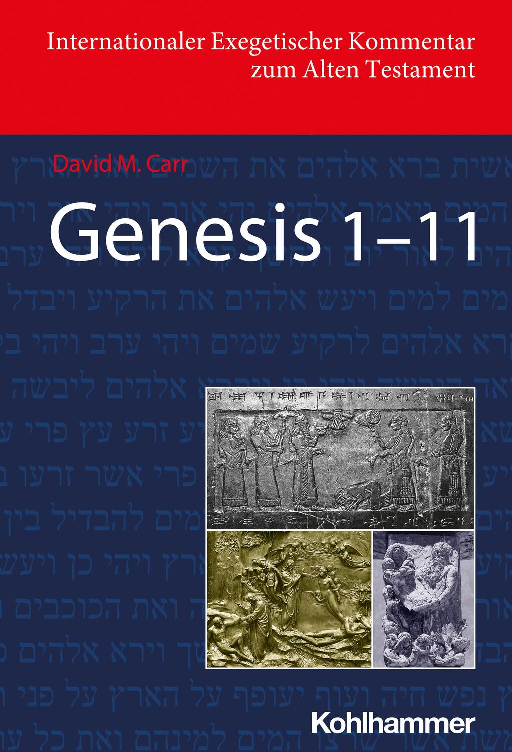 Cover: 9783170206243 | Genesis 1-11 | David M. Carr | Buch | 400 S. | Deutsch | 2024