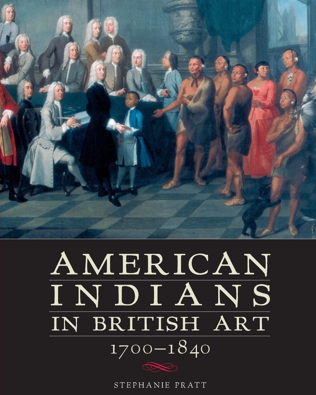 Cover: 9780806142005 | American Indians in British Art, 1700-1840 | Stephanie Pratt | Buch