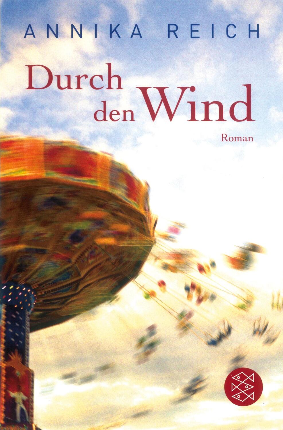 Cover: 9783596191406 | Durch den Wind | Roman | Annika Reich | Taschenbuch | Paperback | 2011