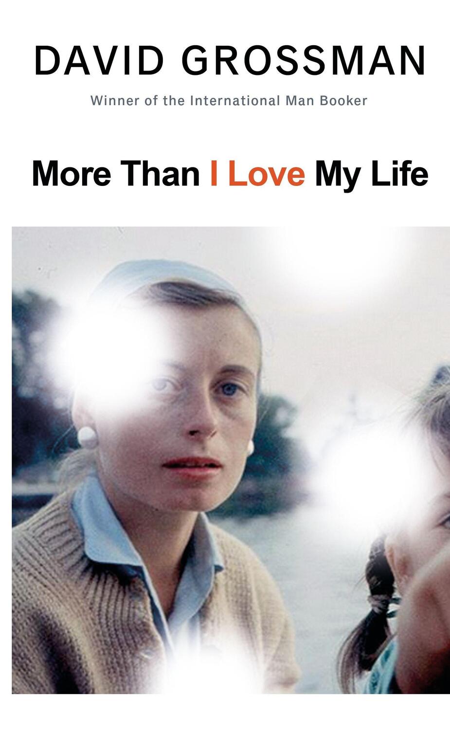 Cover: 9781787332942 | More Than I Love My Life | David Grossman | Taschenbuch | 288 S.