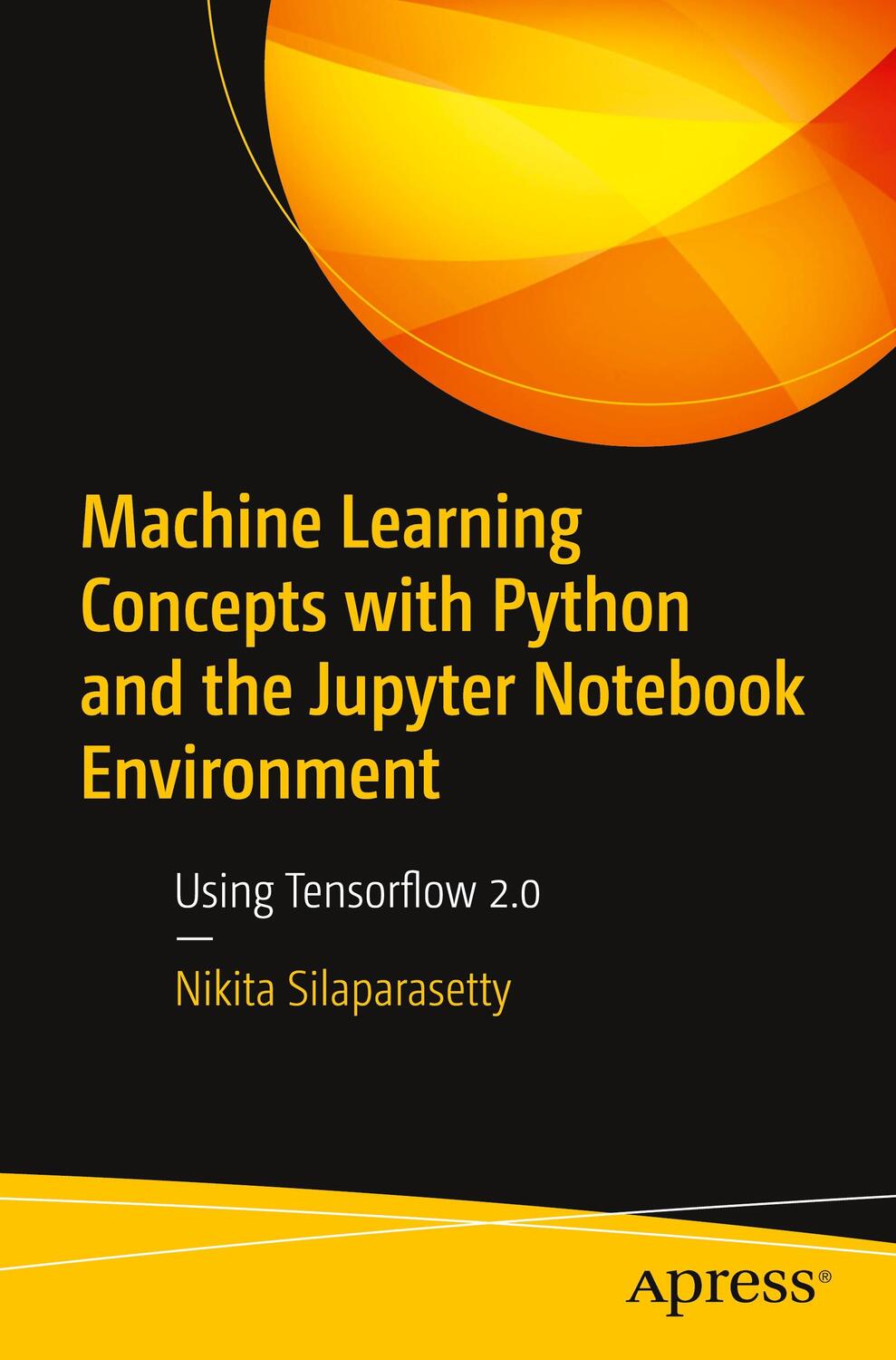 Cover: 9781484259665 | Machine Learning Concepts with Python and the Jupyter Notebook...