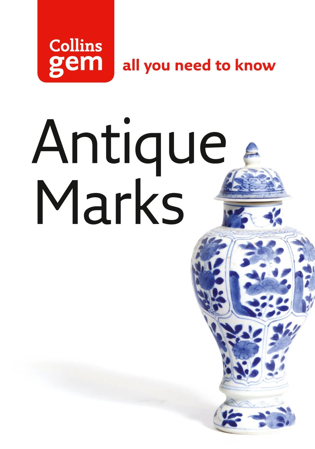 Cover: 9780007190478 | Antique Marks | Anna Selby (u. a.) | Taschenbuch | Collins Gem | 2004