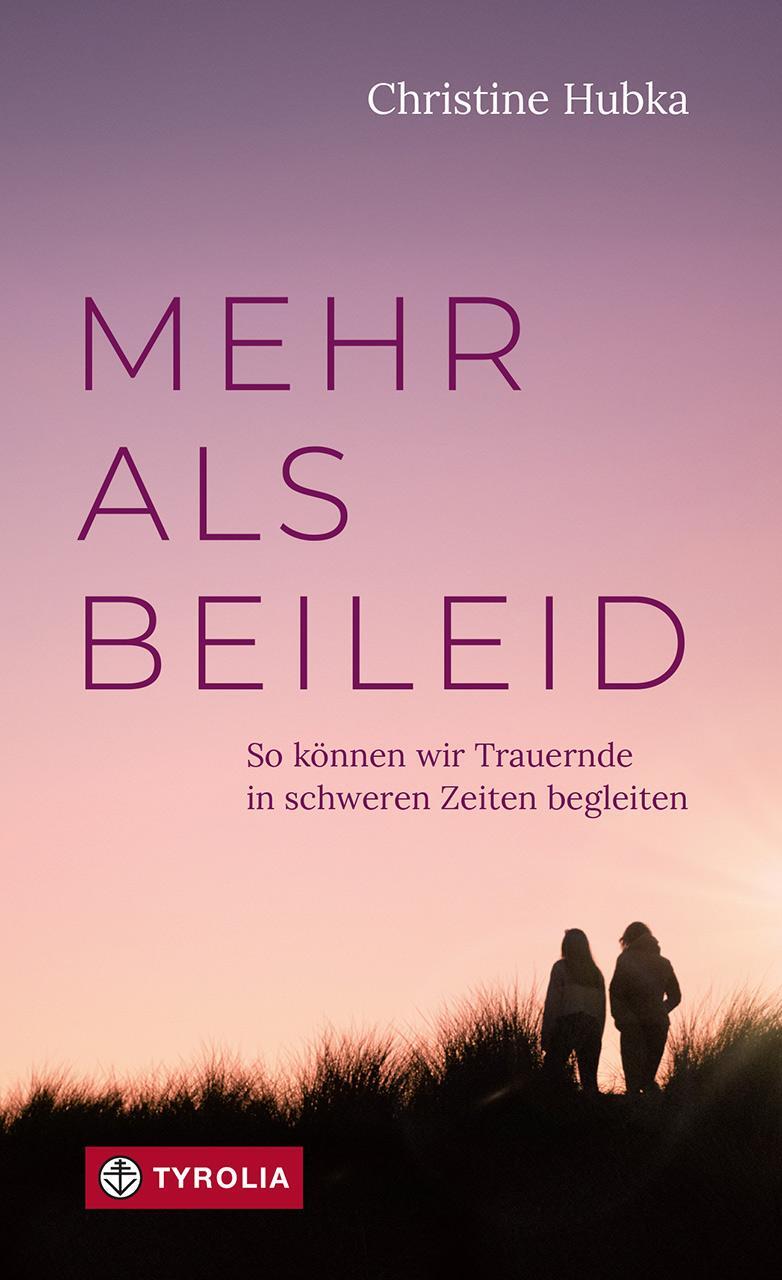 Cover: 9783702242121 | Mehr als Beileid | Christine Hubka | Taschenbuch | 136 S. | Deutsch