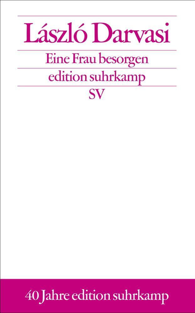 Cover: 9783518124482 | Eine Frau besorgen | Kriegsgeschichten. 40 Jahre edition suhrkamp
