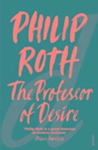 Cover: 9780099389019 | The Professor of Desire | Philip Roth | Taschenbuch | Englisch | 1995