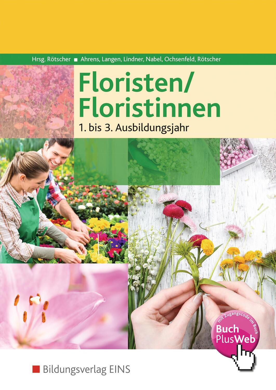 Cover: 9783427112006 | Floristen / Floristinnen. Fachkunde: . Schülerband 1.-3. Jahr | Buch