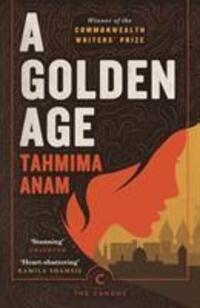 Cover: 9781786898623 | A Golden Age | Tahmima Anam | Taschenbuch | The Canons | Englisch