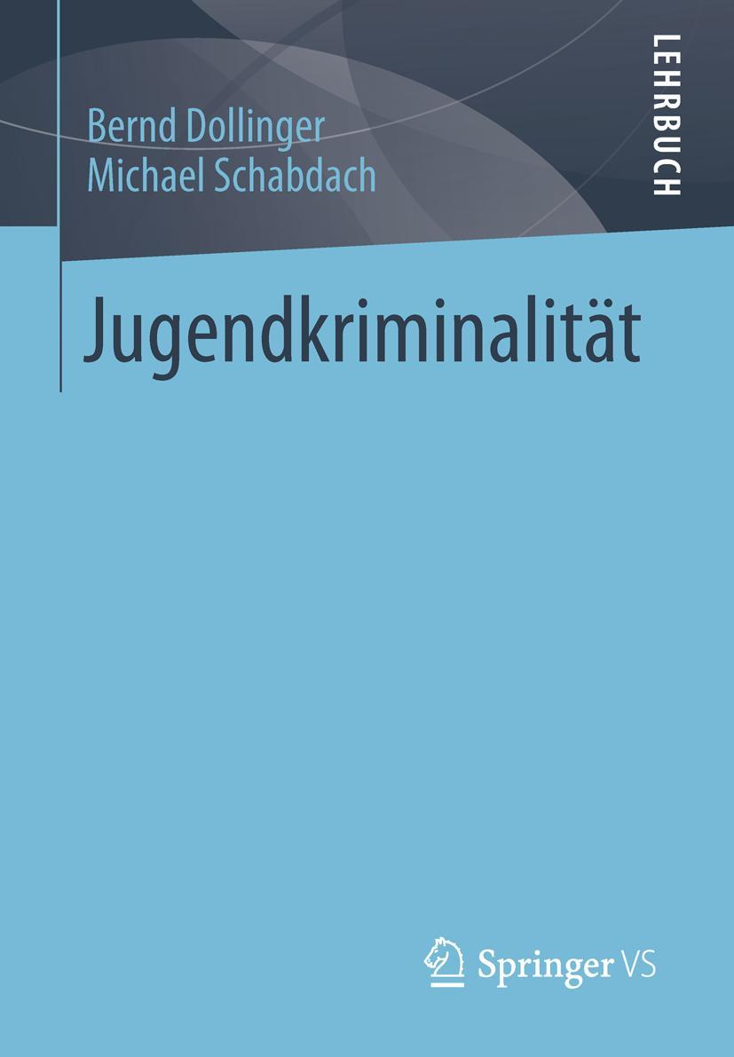 Cover: 9783531176963 | Jugendkriminalität | Michael Schabdach (u. a.) | Taschenbuch | viii