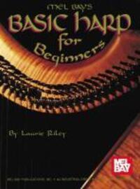 Cover: 9780786600212 | Basic Harp For Beginners | Laurie Riley | Buch | Englisch | 1994