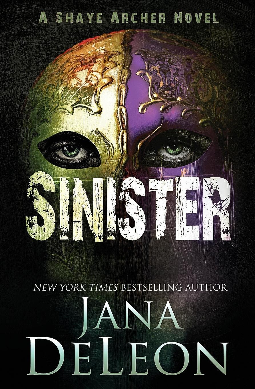 Cover: 9781940270326 | Sinister | Jana Deleon | Taschenbuch | Shaye Archer Series | Paperback