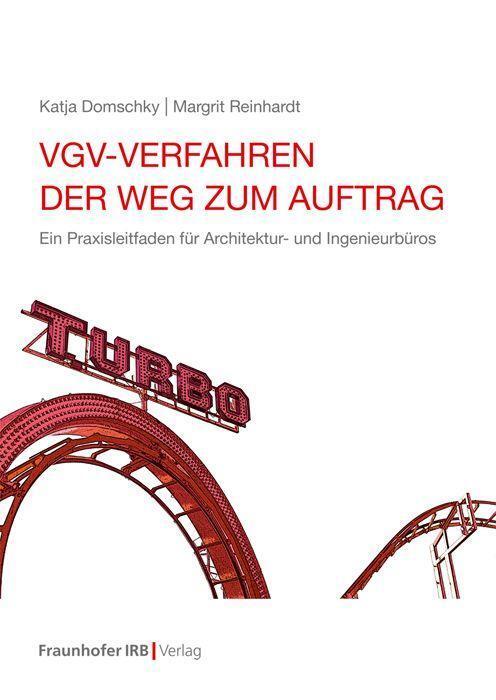 Cover: 9783738807417 | VgV-Verfahren - der Weg zum Auftrag. | Katja Domschky (u. a.) | Buch