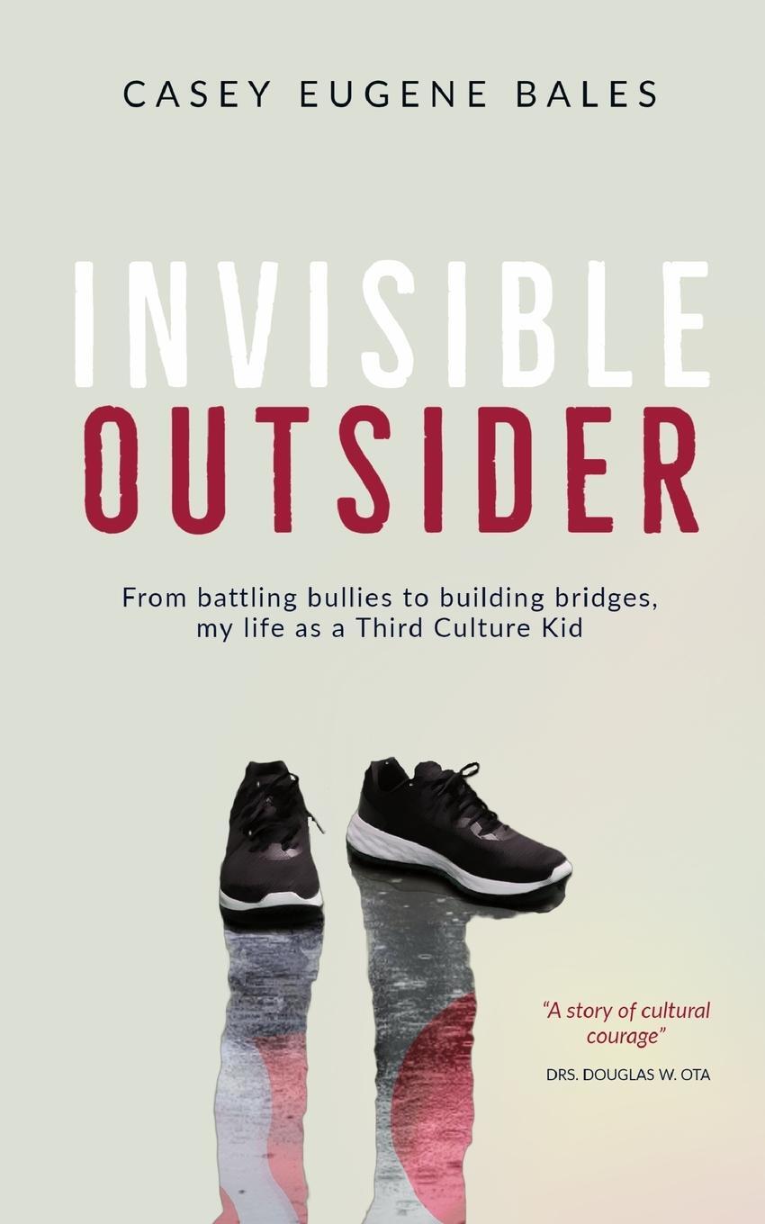 Cover: 9781915264015 | Invisible Outsider | Casey E Bales | Taschenbuch | Paperback | 2022