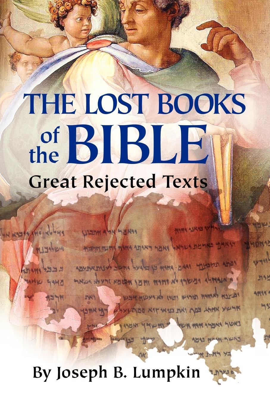 Cover: 9781933580661 | The Lost Books of the Bible | The Great Rejected Texts | Lumpkin