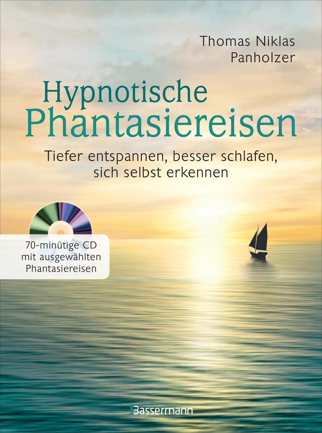 Cover: 9783809439998 | Hypnotische Phantasiereisen + 70-minütige Meditations-CD. Echte...