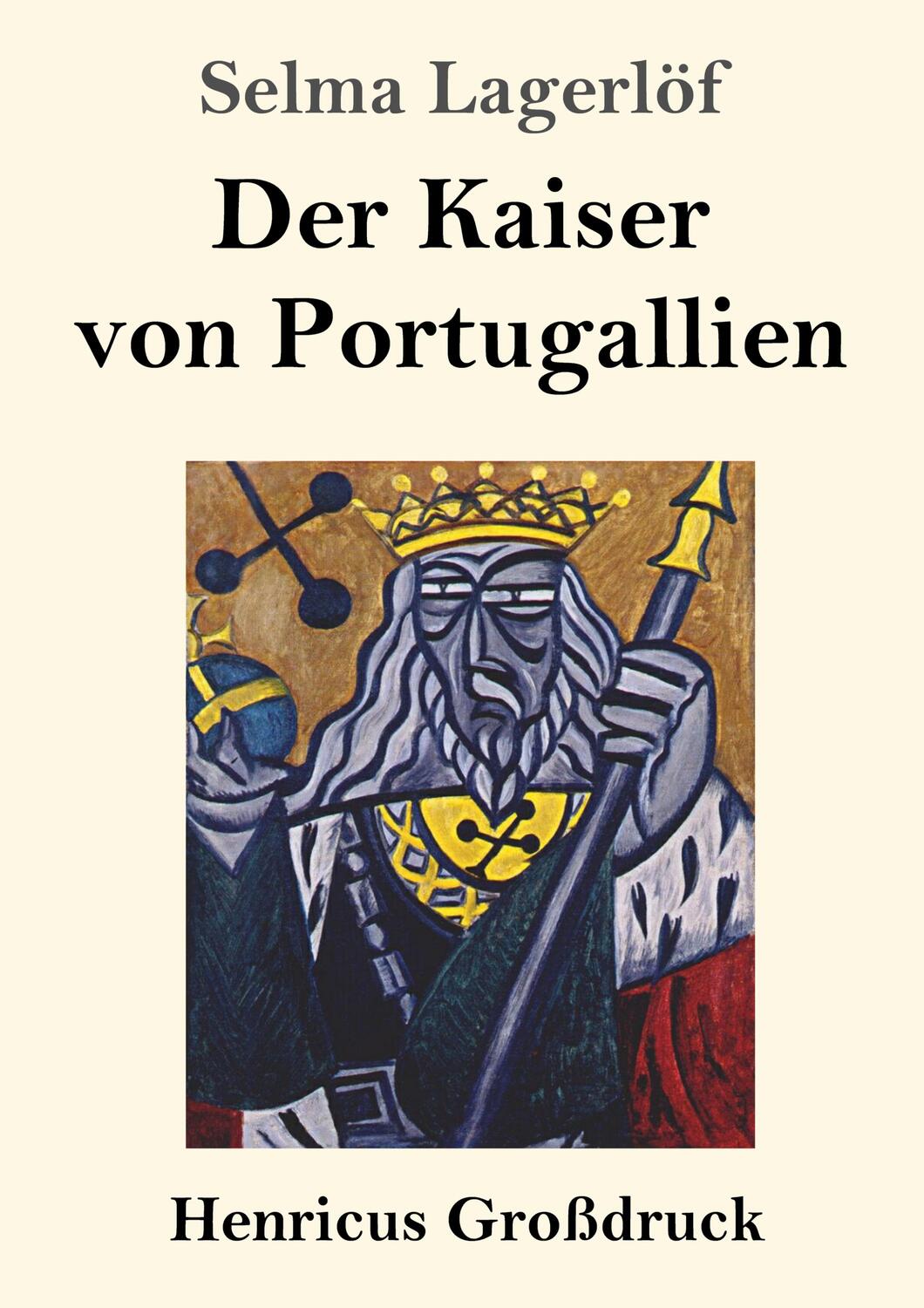 Cover: 9783847853992 | Der Kaiser von Portugallien (Großdruck) | Selma Lagerlöf | Taschenbuch
