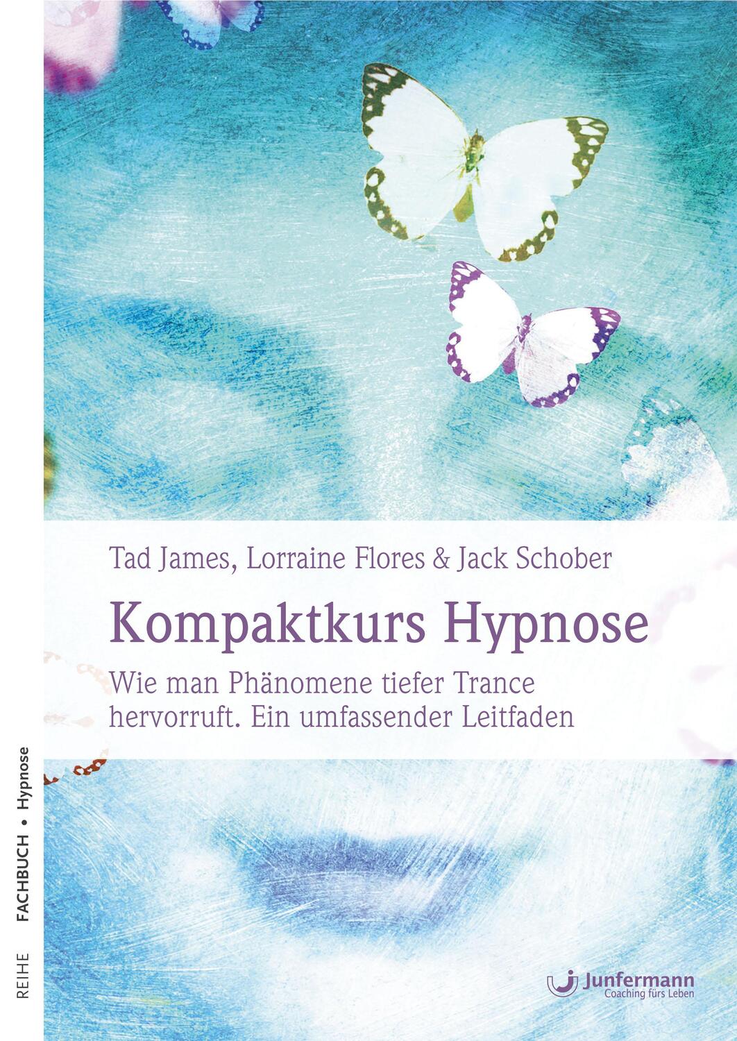 Cover: 9783955716264 | Kompaktkurs Hypnose | James Tad (u. a.) | Taschenbuch | Deutsch | 2017